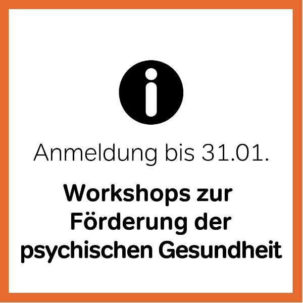 Workshops zur Förderung der psychischen Gesundheit